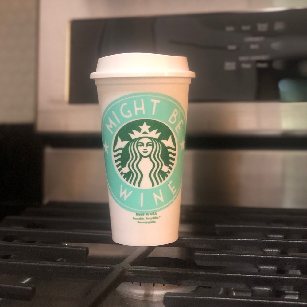 Might be Wine, Might be Beer Starbucks cups